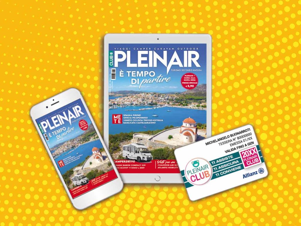 L'abbonamento a PLEINAIR Digitale compreso nella tessera del PLEINAIRCLUB insieme a sconti per viaggiare in camper e caravan.