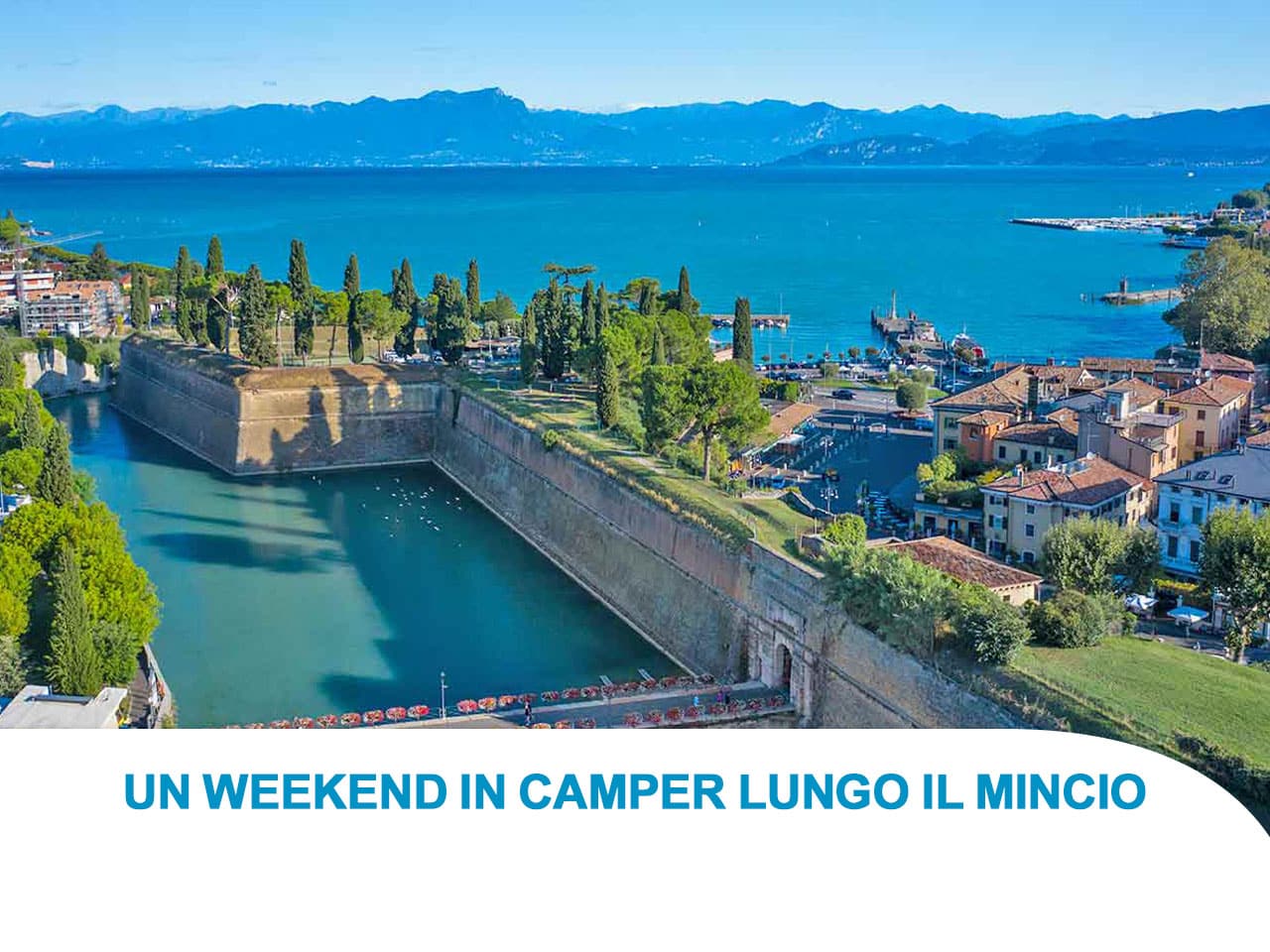 UN WEEKEND IN CAMPER LUNGO IL MINCIO