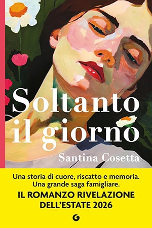 Il libro Soltanto il giorno di Santina Cosetta.