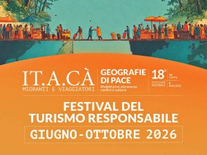 Locandina dell'edizione 2026 di IT.A.CÀ, il Festival del Turismo Responsabile, a cui puoi partecipare approfittando dello sconto offerto dalla tessera del PLEINAIRCLUB.