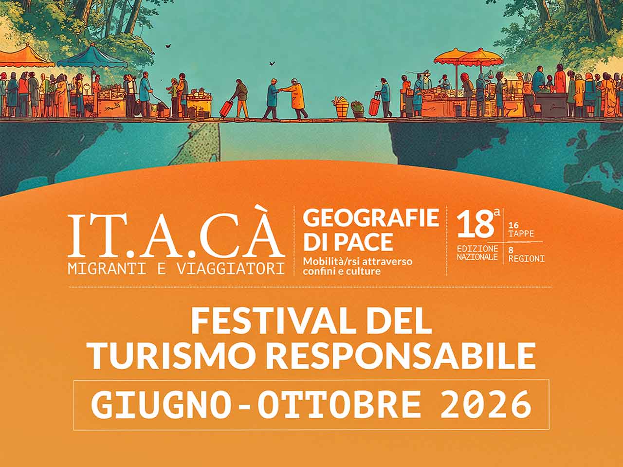 Locandina dell'edizione 2026 di IT.A.CÀ, il Festival del Turismo Responsabile, a cui puoi partecipare approfittando dello sconto offerto dalla tessera del PLEINAIRCLUB.