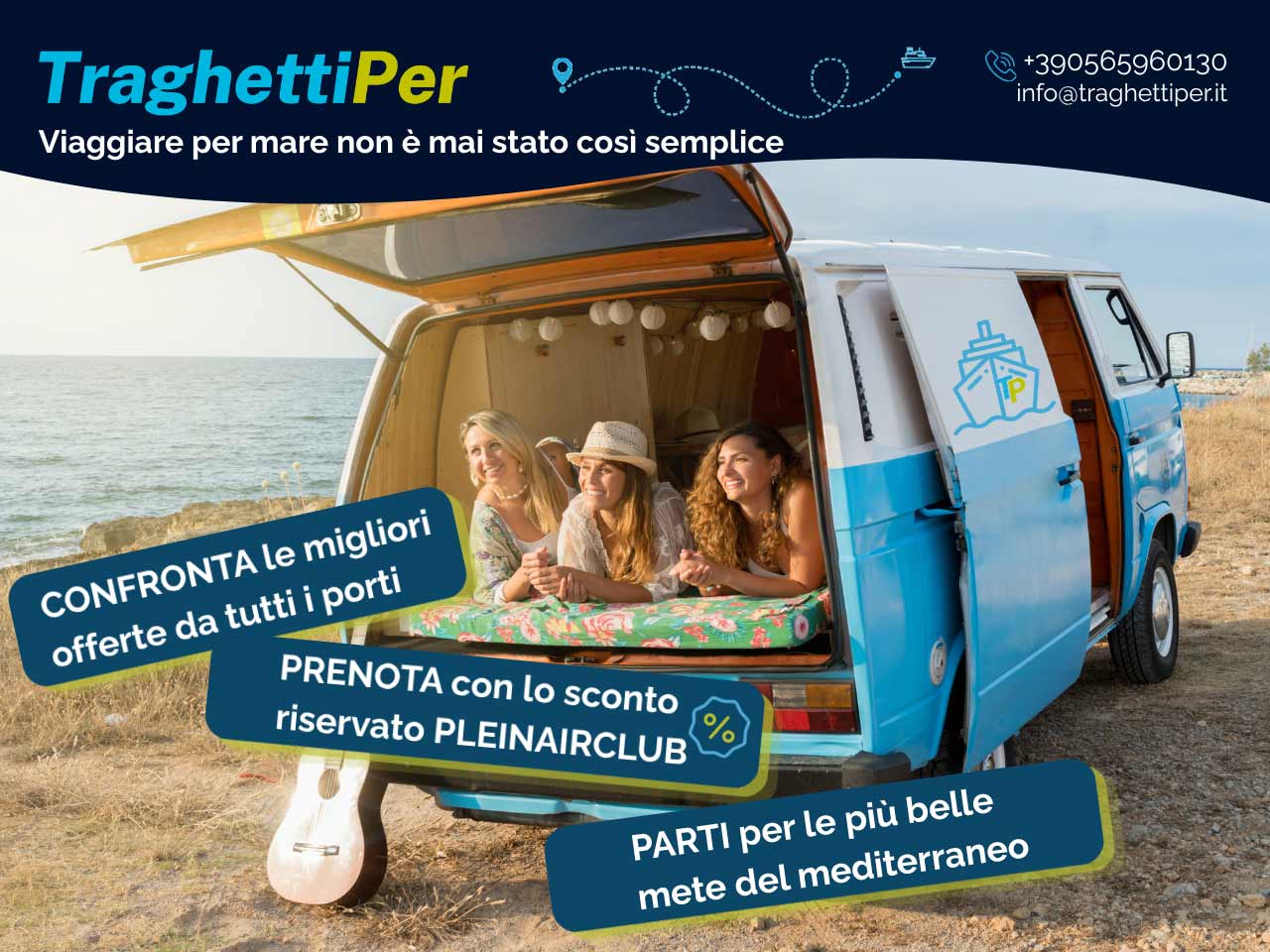Confronta i prezzi, prenota e risparmia con TraghettiPer e la tessera del PLEINAIRCLUB.